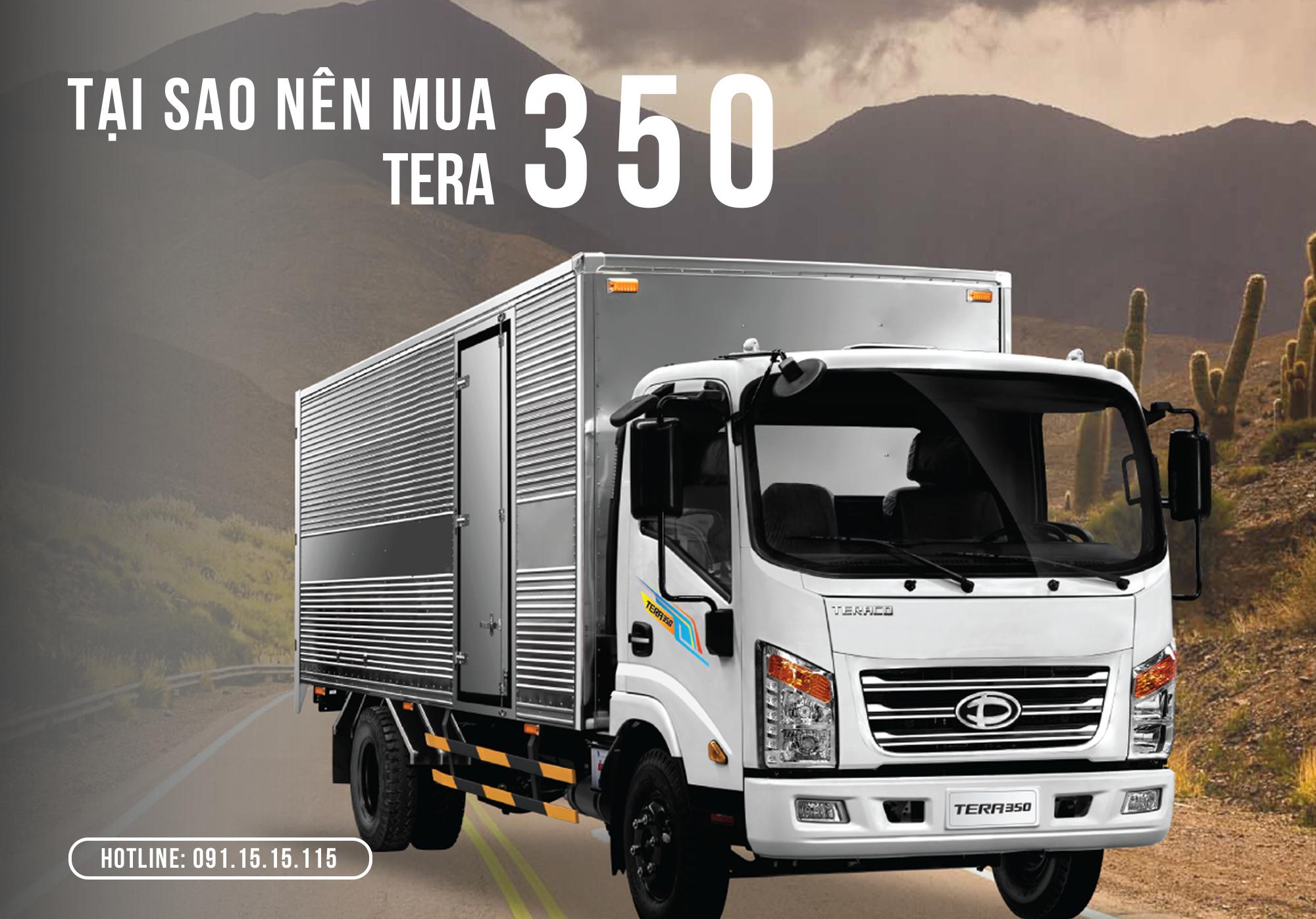 TẠI SAO NÊN MUA XE TERA 350 - GIẢI PHÁP VẬN TẢI TỐT NHẤT HIỆN NAY?
