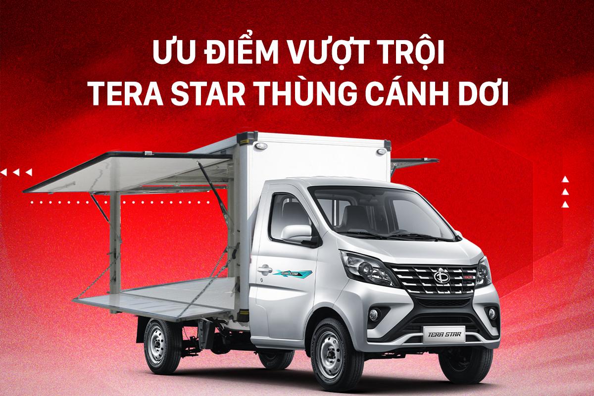ƯU ĐIỂM VƯỢT TRỘI XE TẢI NHẸ TERA STAR THÙNG CÁNH DƠI